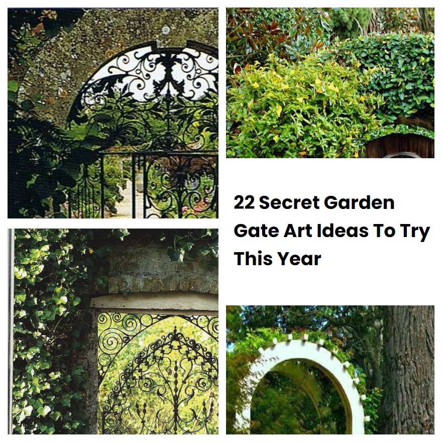 22 Secret Garden Gate Art Ideas To Try This Year SharonSable