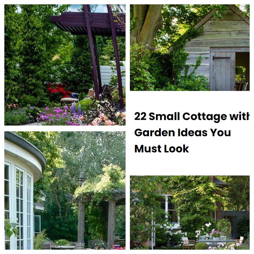 22 Small Cottage with Garden Ideas You Must Look