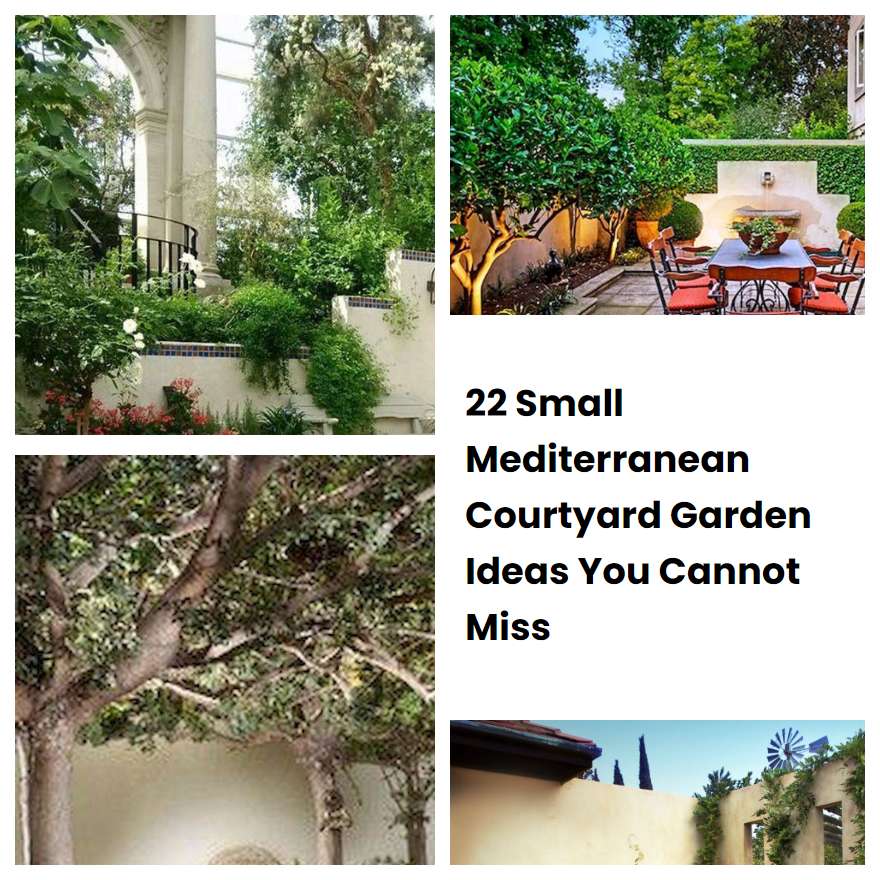 22 Small Mediterranean Courtyard Garden Ideas You Cannot Miss