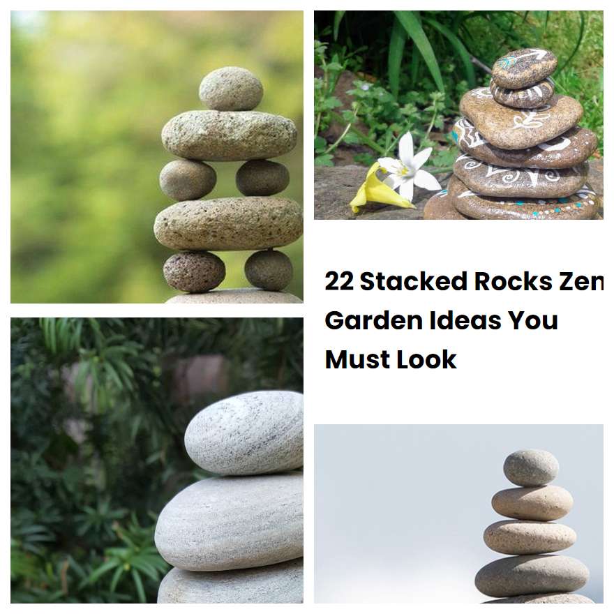 22 Stacked Rocks Zen Garden Ideas You Must Look