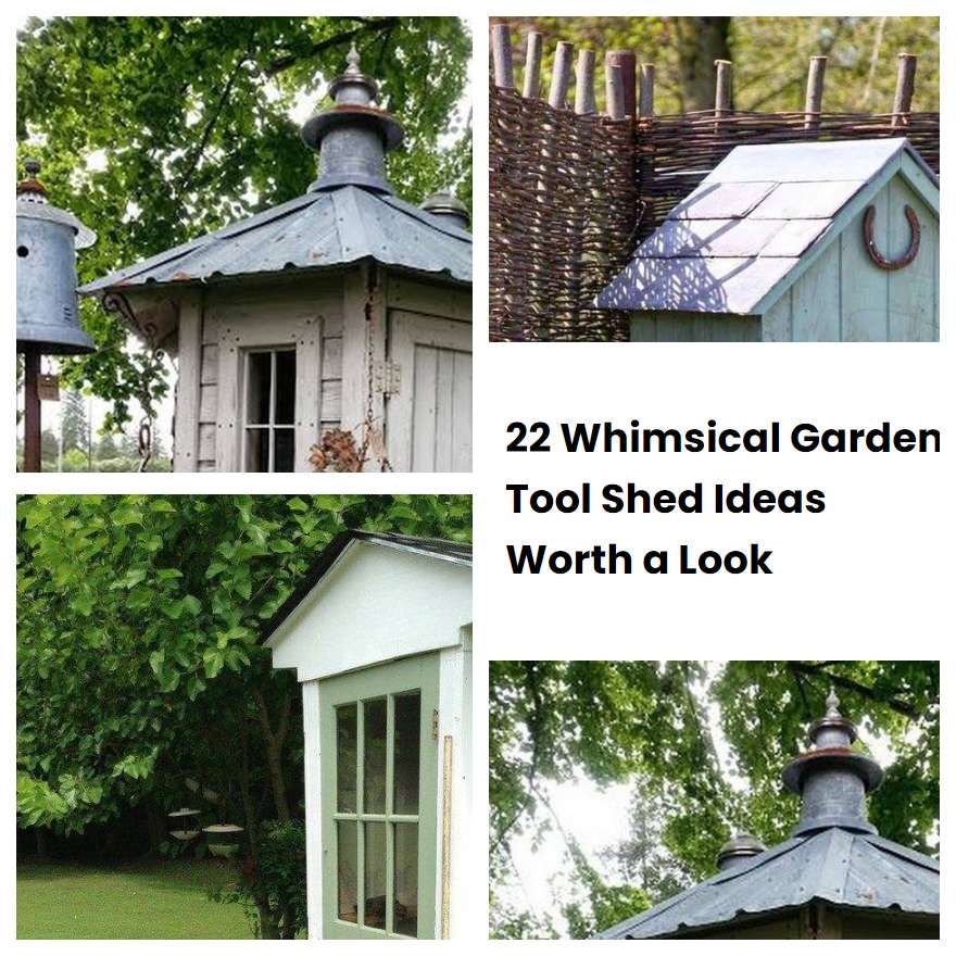 22 Whimsical Garden Tool Shed Ideas Worth a Look