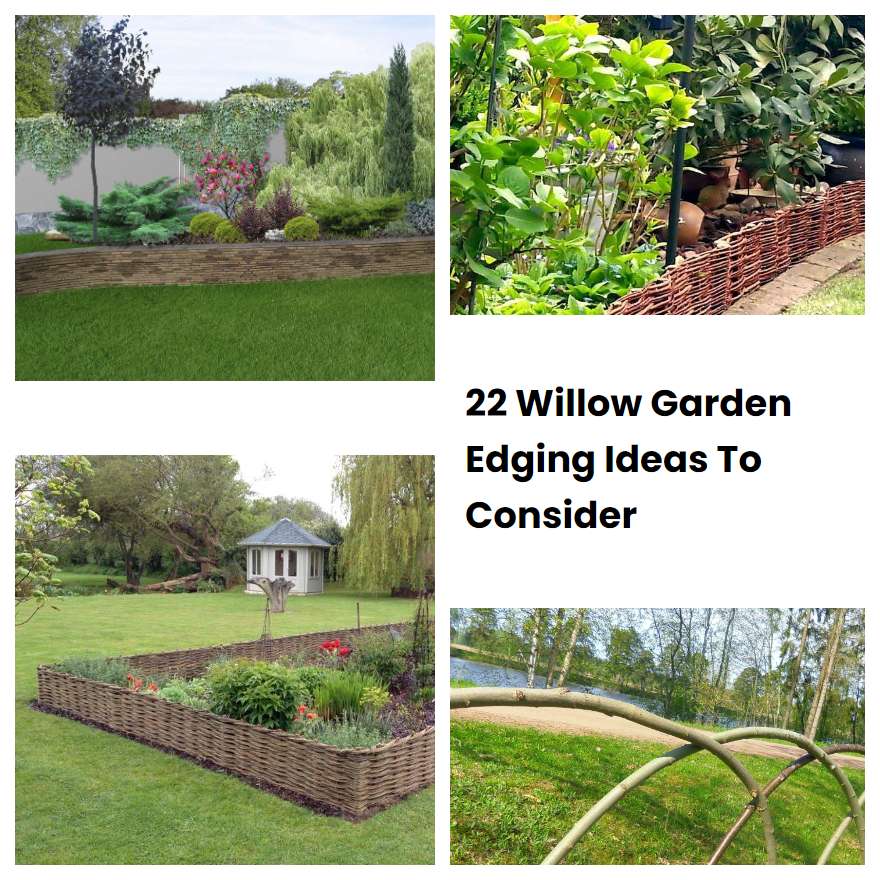 22 Willow Garden Edging Ideas To Consider SharonSable