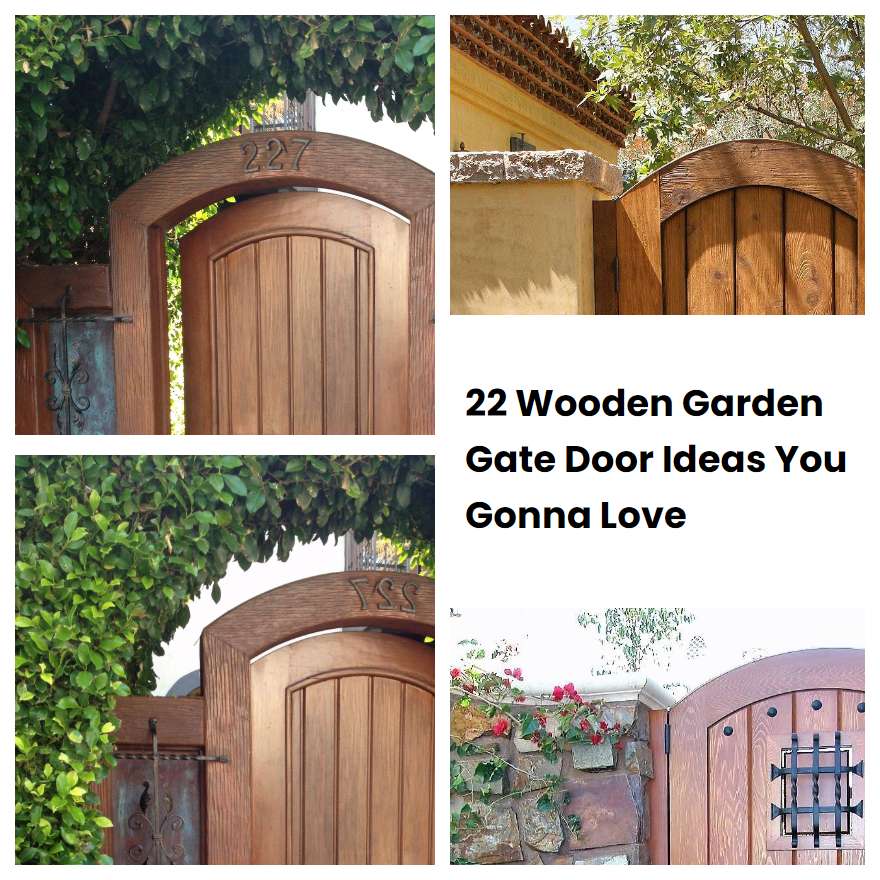 22 Wooden Garden Gate Door Ideas You Gonna Love SharonSable