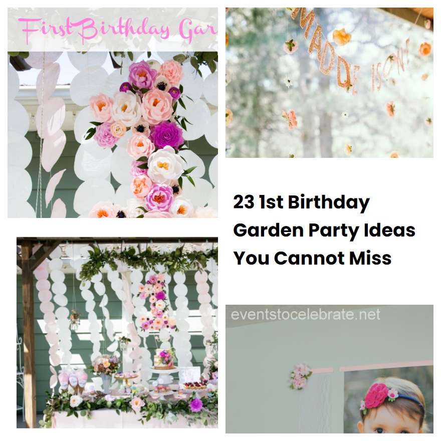 23 1st Birthday Garden Party Ideas You Cannot Miss SharonSable
