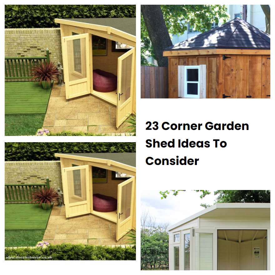 23 Corner Garden Shed Ideas To Consider SharonSable