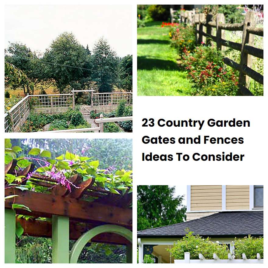 23 Country Garden Gates and Fences Ideas To Consider
