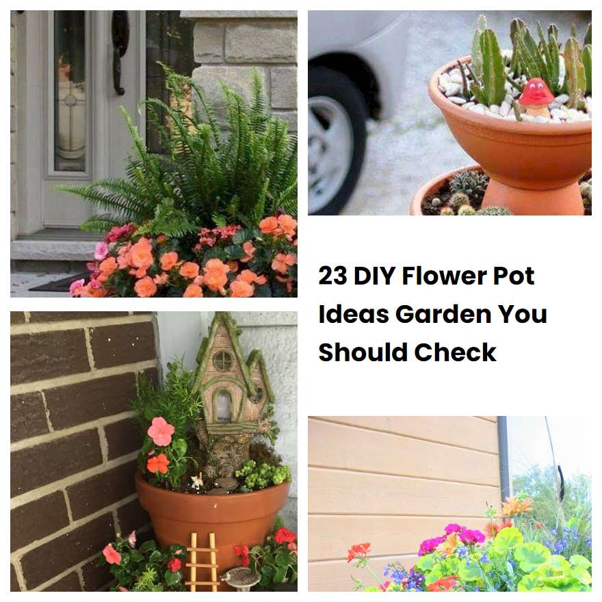 23 DIY Flower Pot Ideas Garden You Should Check