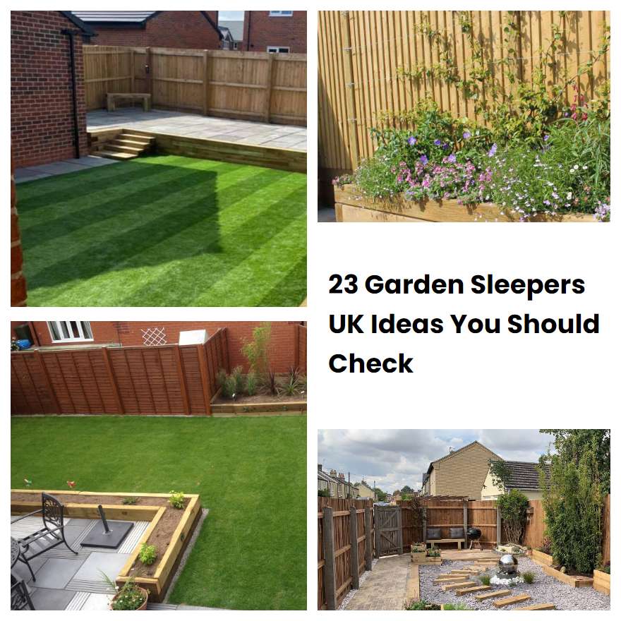 23 Garden Sleepers UK Ideas You Should Check