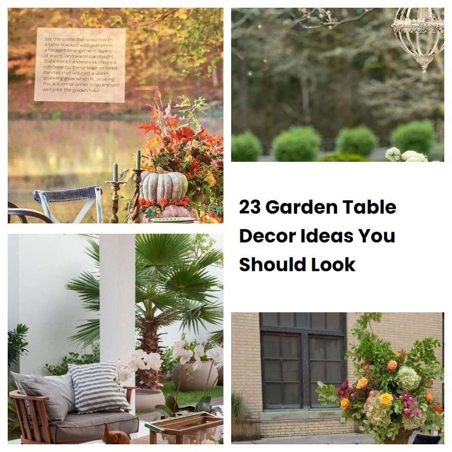 23 Garden Table Decor Ideas You Should Look SharonSable
