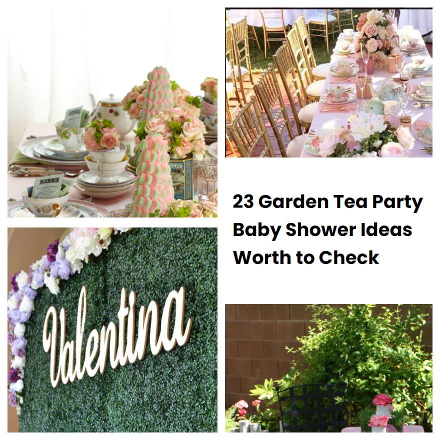 23 Garden Tea Party Baby Shower Ideas Worth to Check