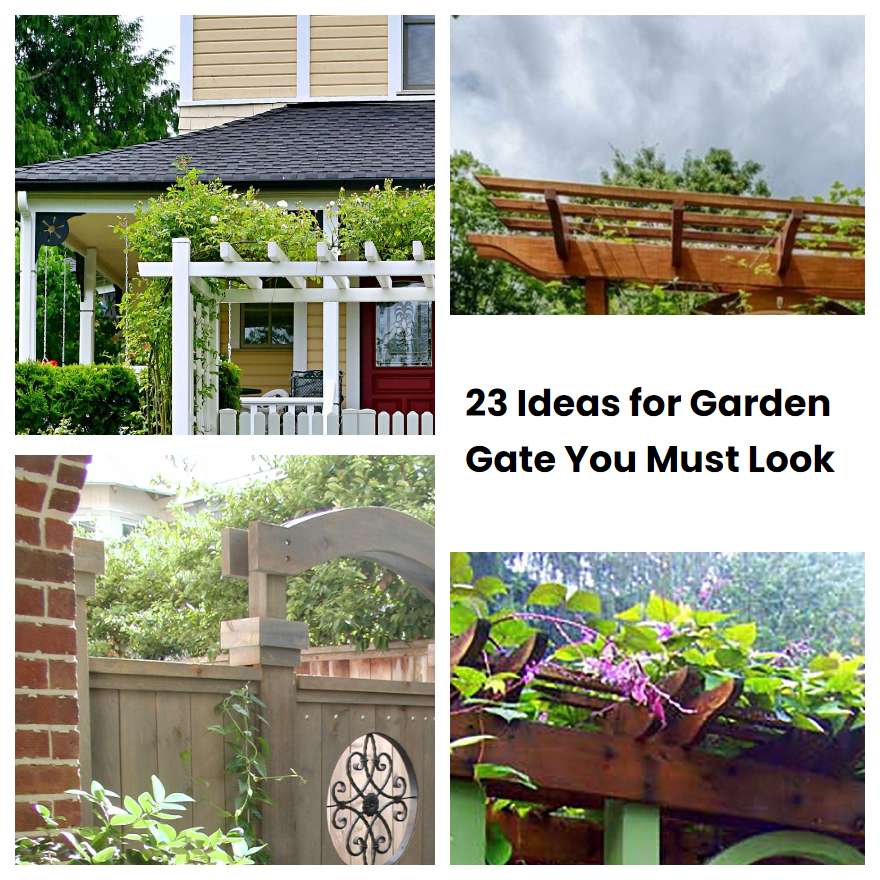 23 Ideas for Garden Gate You Must Look