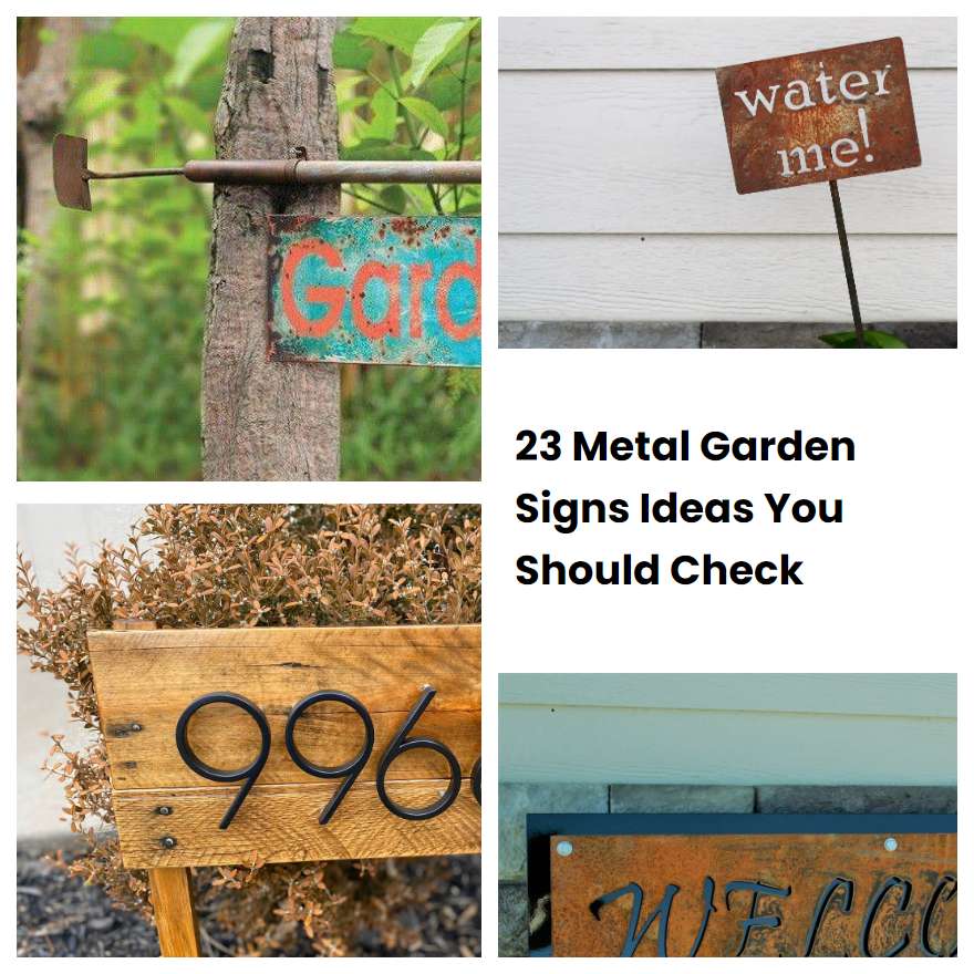 23 Metal Garden Signs Ideas You Should Check