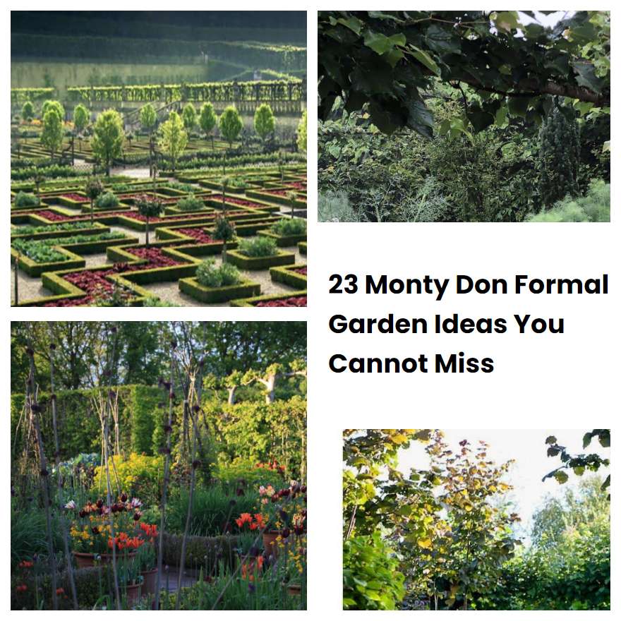 23 Monty Don Formal Garden Ideas You Cannot Miss