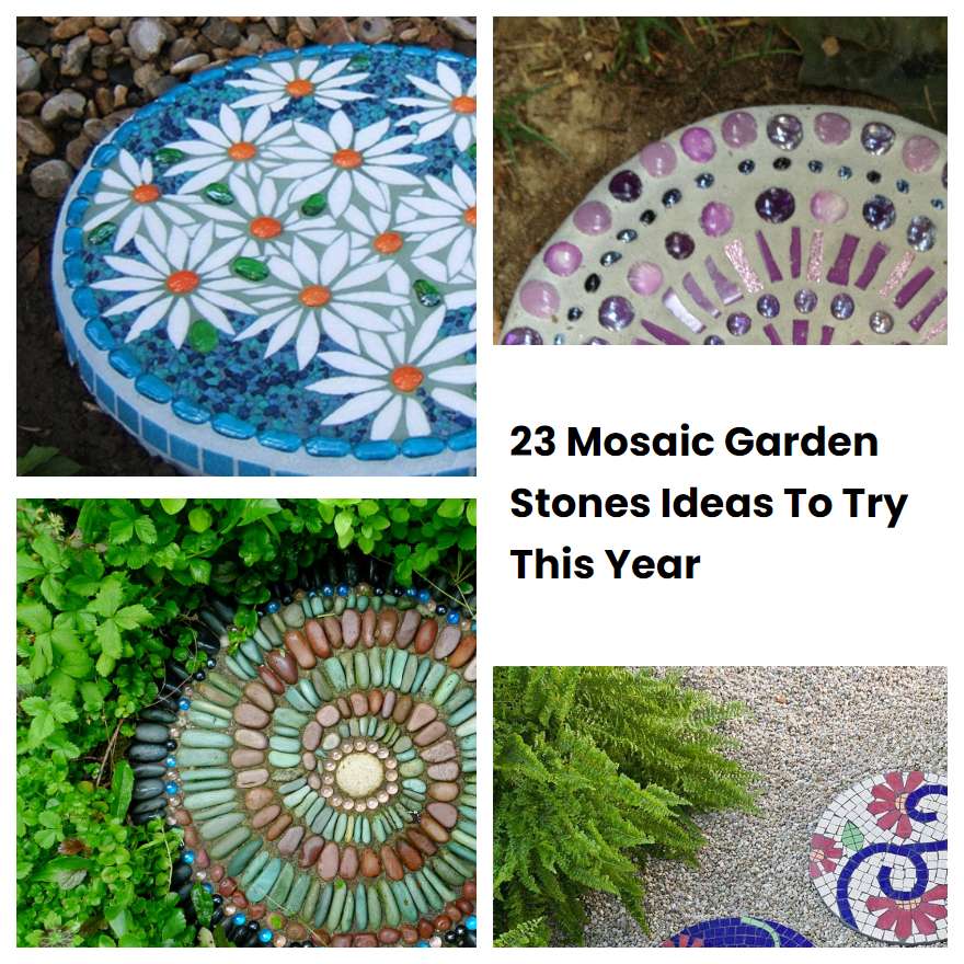 23 Mosaic Garden Stones Ideas To Try This Year SharonSable