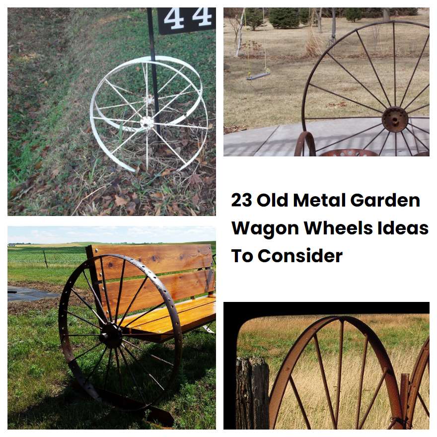23 Old Metal Garden Wagon Wheels Ideas To Consider SharonSable