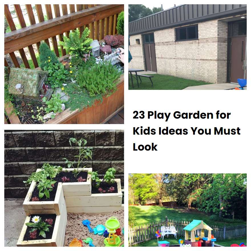 23 Play Garden for Kids Ideas You Must Look