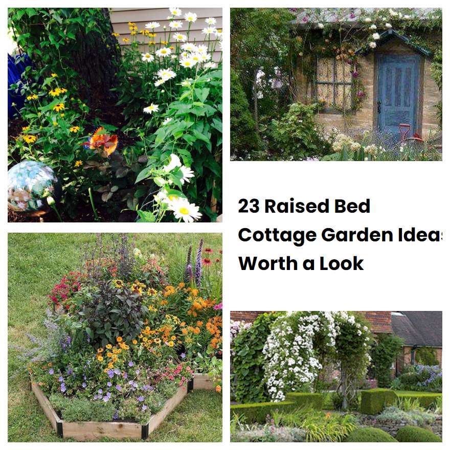 23 Raised Bed Cottage Garden Ideas Worth a Look SharonSable