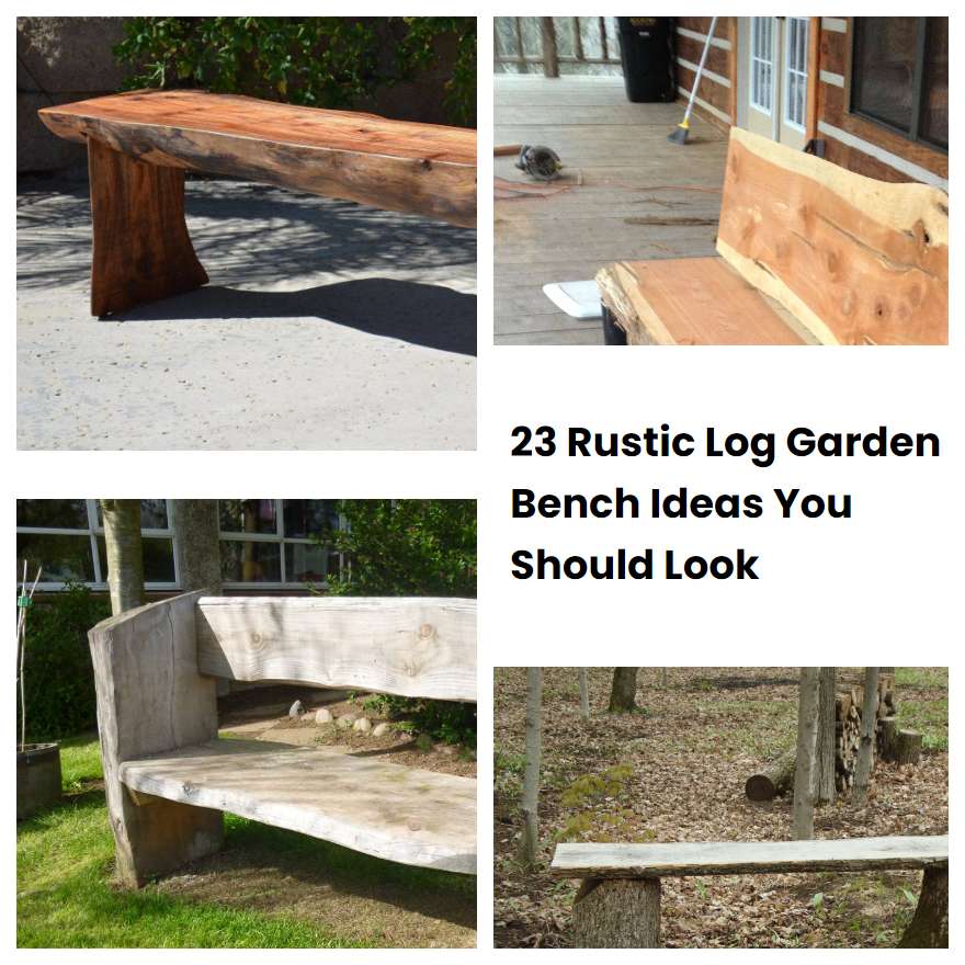 23 Rustic Log Garden Bench Ideas You Should Look
