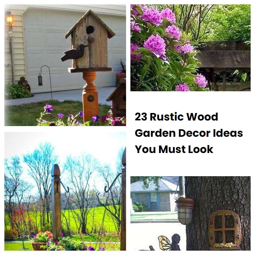 23 Rustic Wood Garden Decor Ideas You Must Look SharonSable