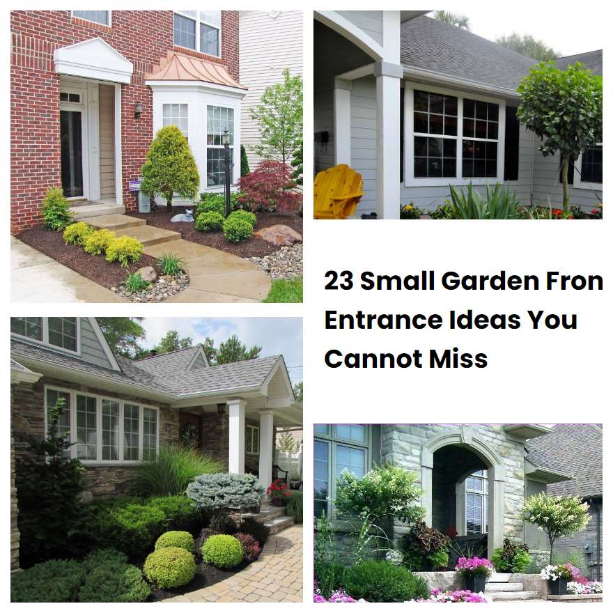 23 Small Garden Front Entrance Ideas You Cannot Miss