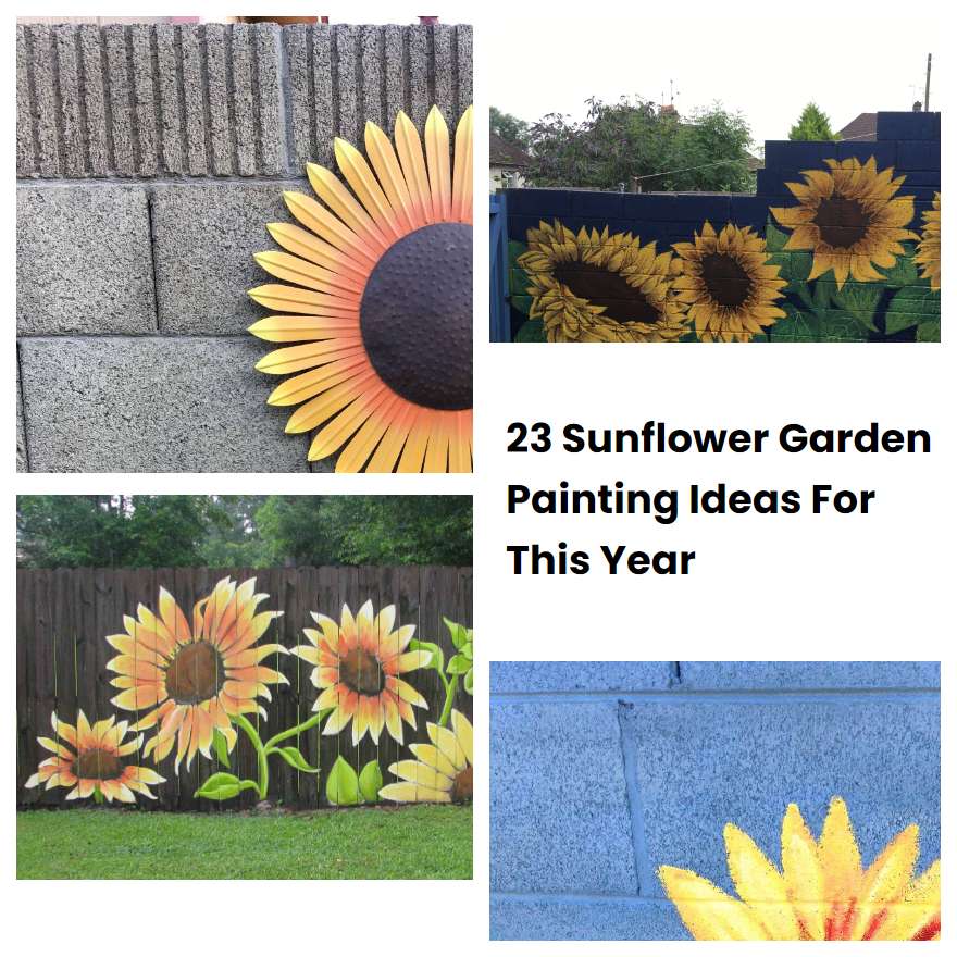 23 Sunflower Garden Painting Ideas For This Year