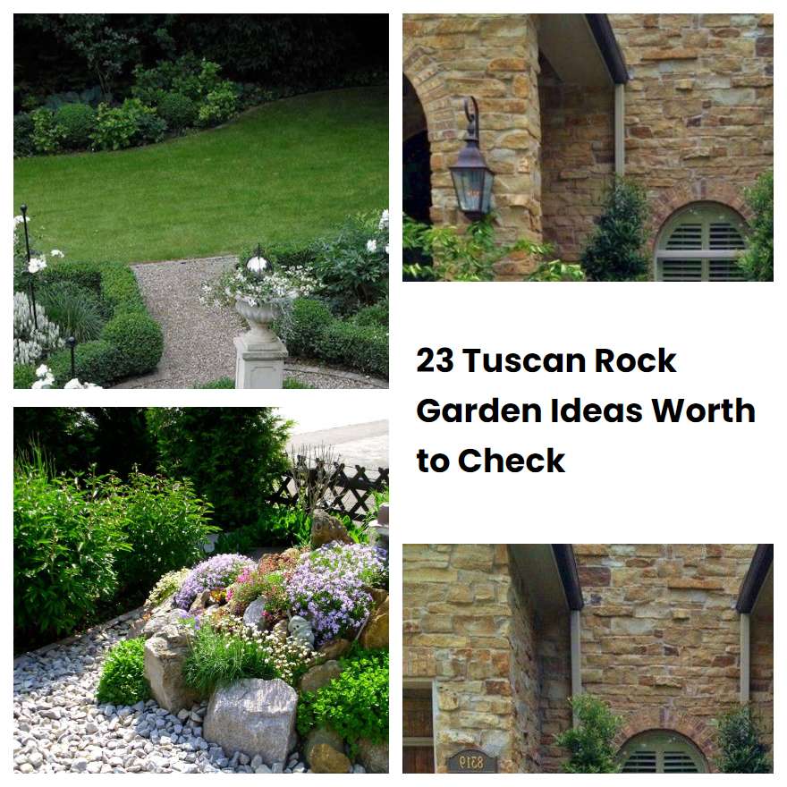 23 Tuscan Rock Garden Ideas Worth to Check