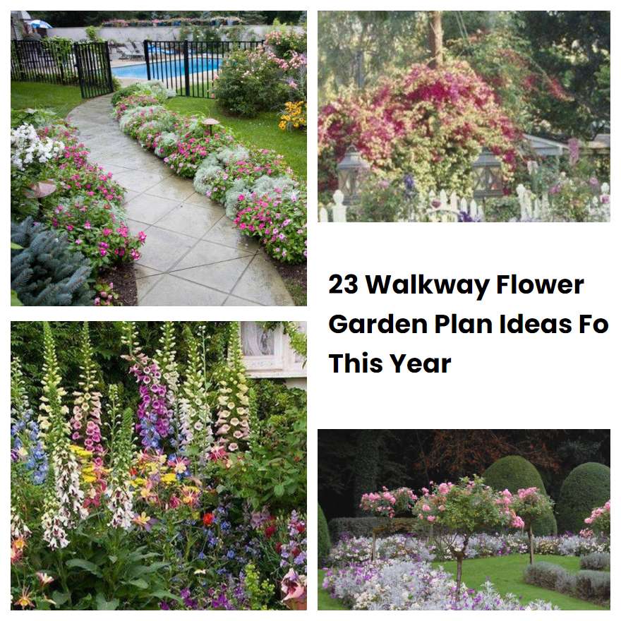 23 Walkway Flower Garden Plan Ideas For This Year