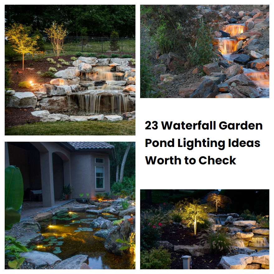 23 Waterfall Garden Pond Lighting Ideas Worth to Check SharonSable