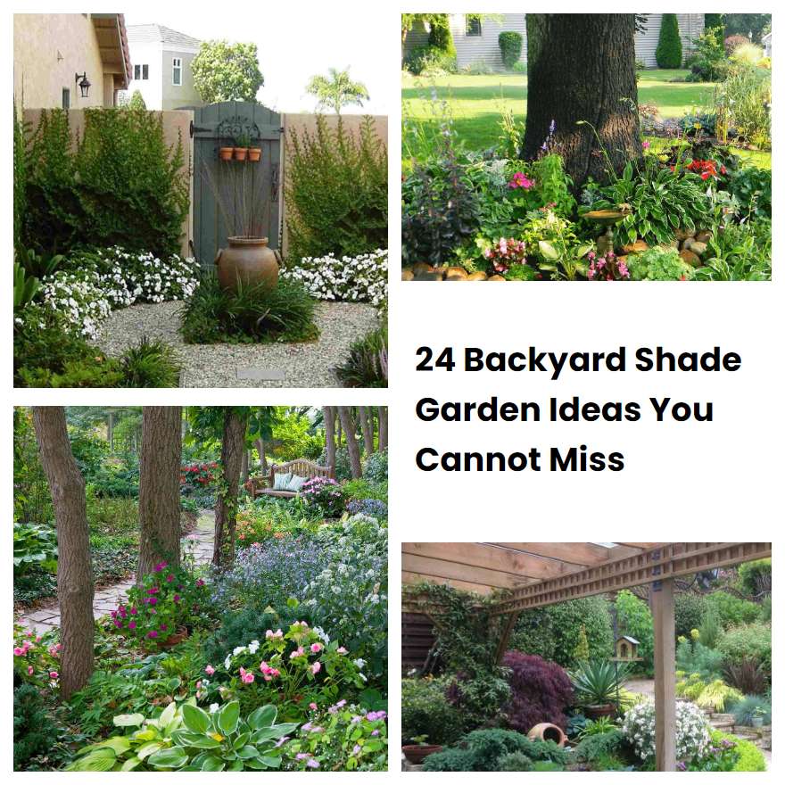 24 Backyard Shade Garden Ideas You Cannot Miss SharonSable