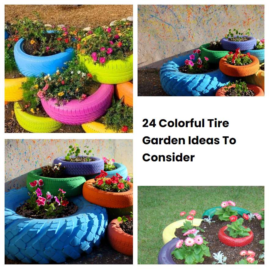 24 Colorful Tire Garden Ideas To Consider
