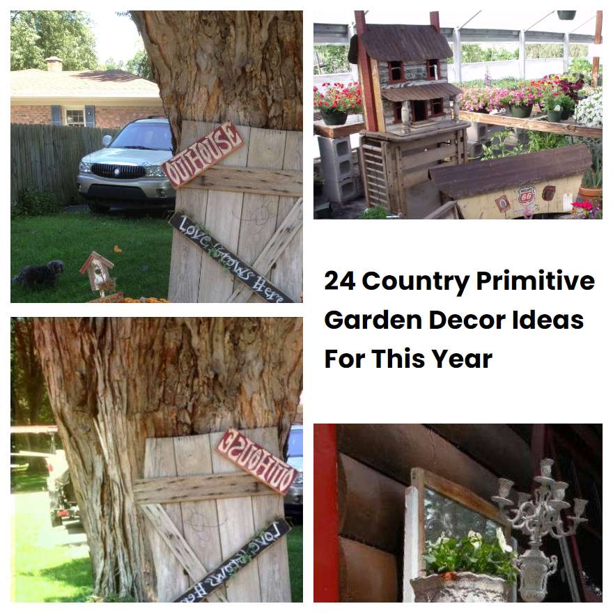 24 Country Primitive Garden Decor Ideas For This Year SharonSable