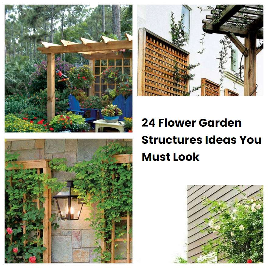 24 Flower Garden Structures Ideas You Must Look