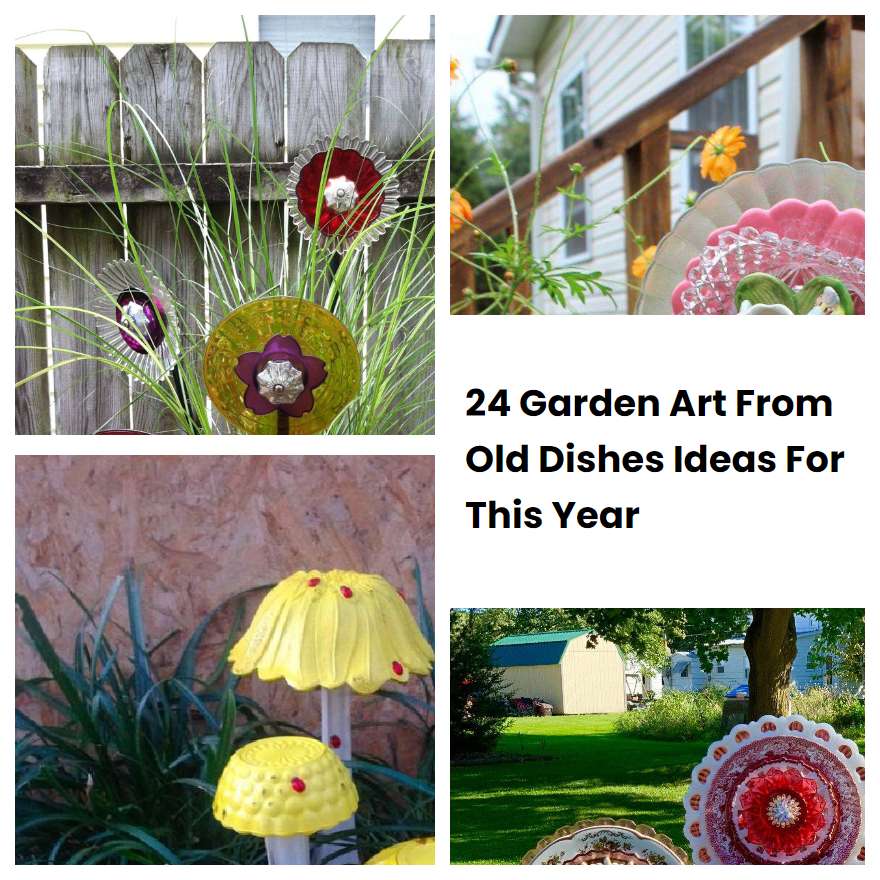 24 Garden Art From Old Dishes Ideas For This Year