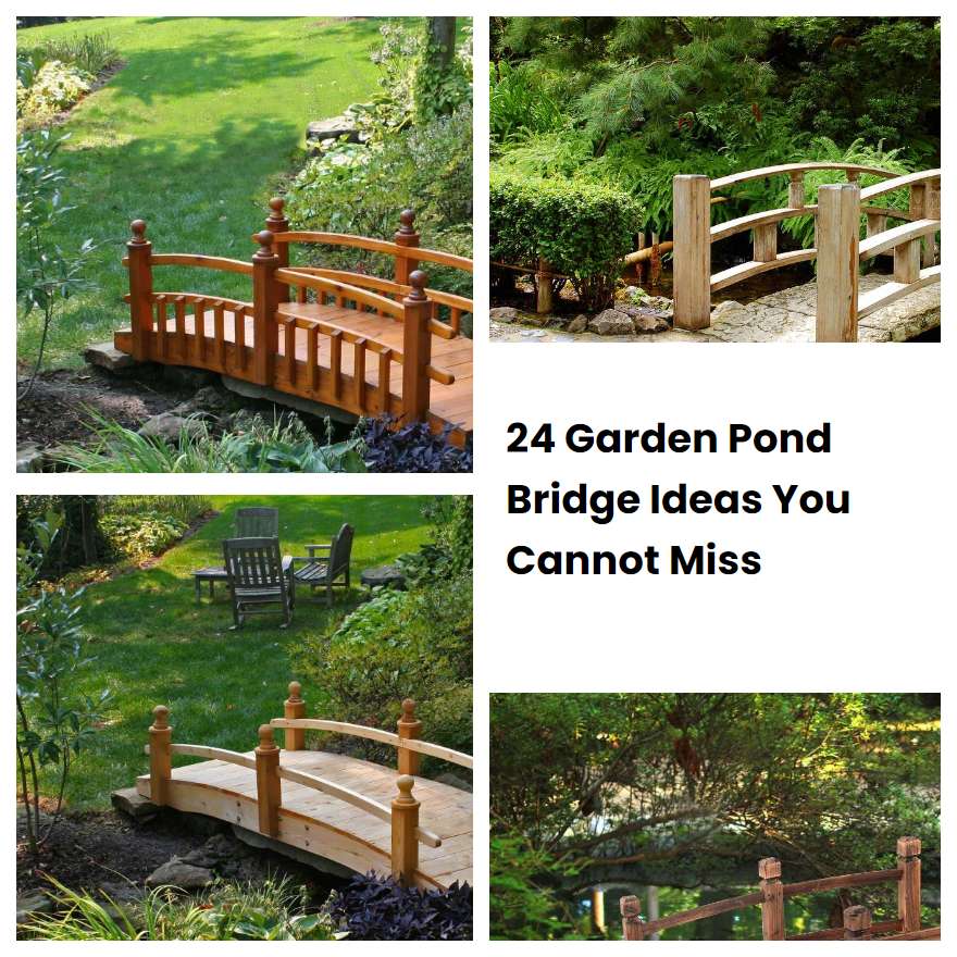 24 Garden Pond Bridge Ideas You Cannot Miss