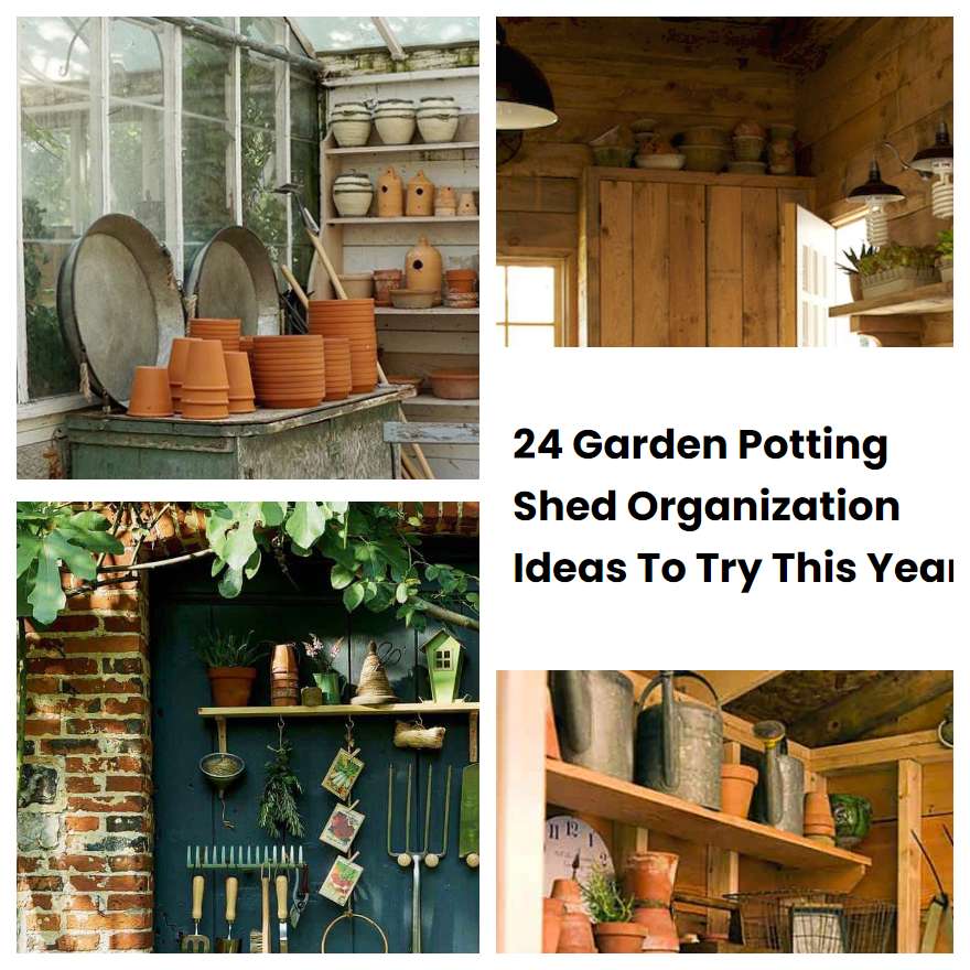 24 Garden Potting Shed Organization Ideas To Try This Year