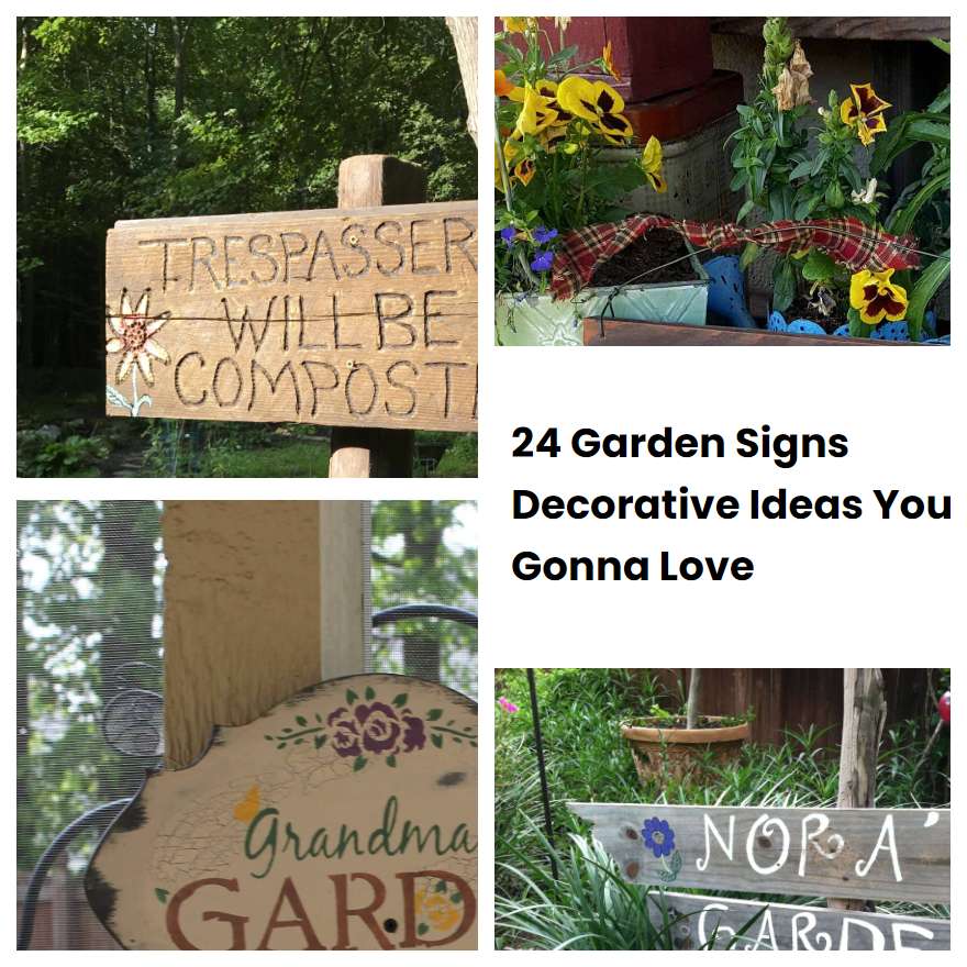 24 Garden Signs Decorative Ideas You Gonna Love