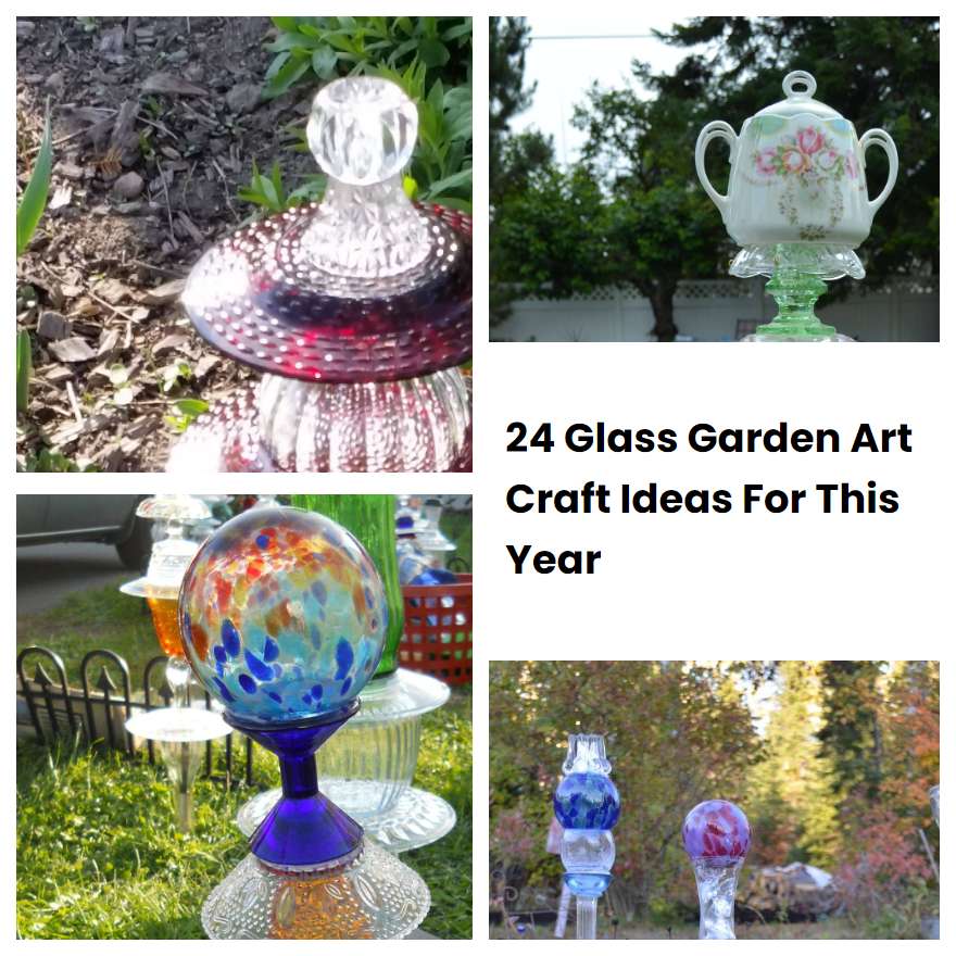 24 Glass Garden Art Craft Ideas For This Year