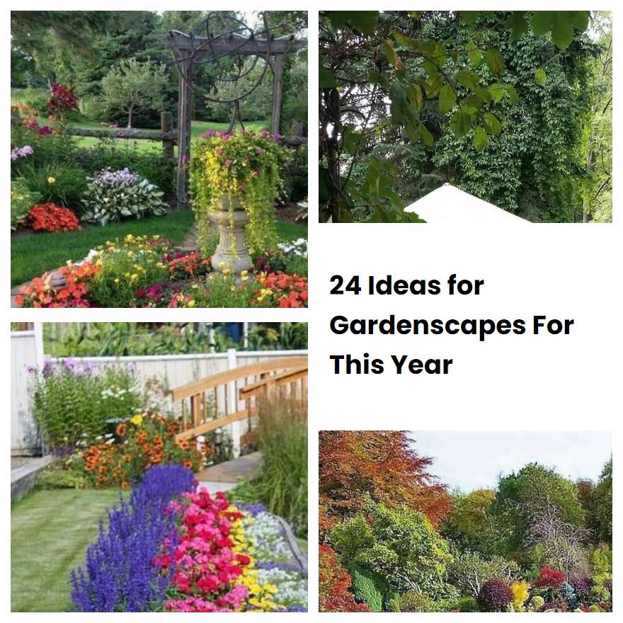 24 Ideas for Gardenscapes For This Year