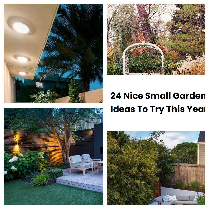 24 Nice Small Garden Ideas To Try This Year