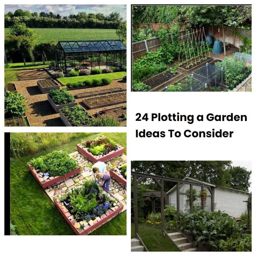 24 Plotting a Garden Ideas To Consider