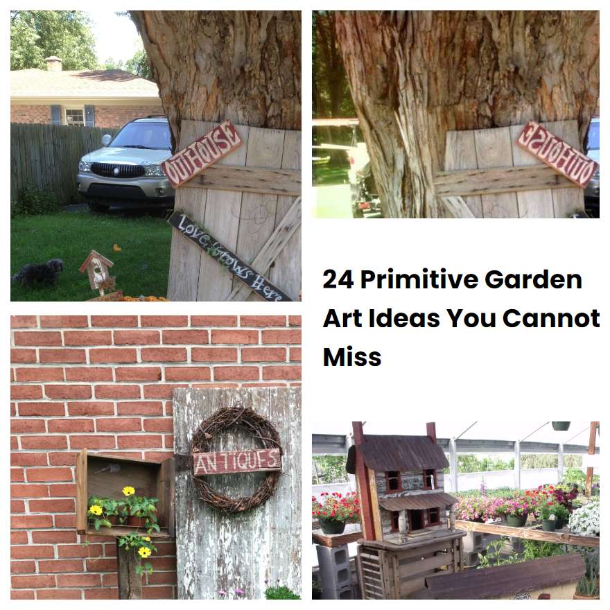 24 Primitive Garden Art Ideas You Cannot Miss