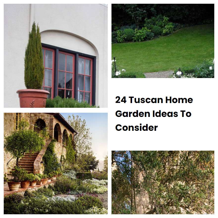 24 Tuscan Home Garden Ideas To Consider