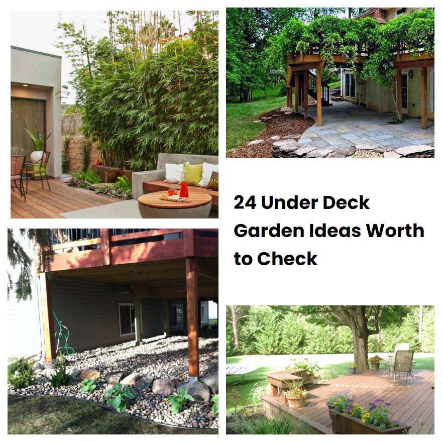 24 Under Deck Garden Ideas Worth to Check