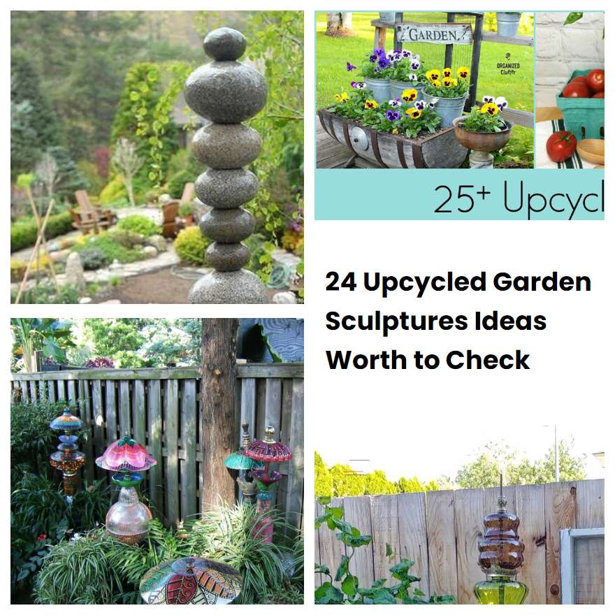 24 Upcycled Garden Sculptures Ideas Worth to Check SharonSable
