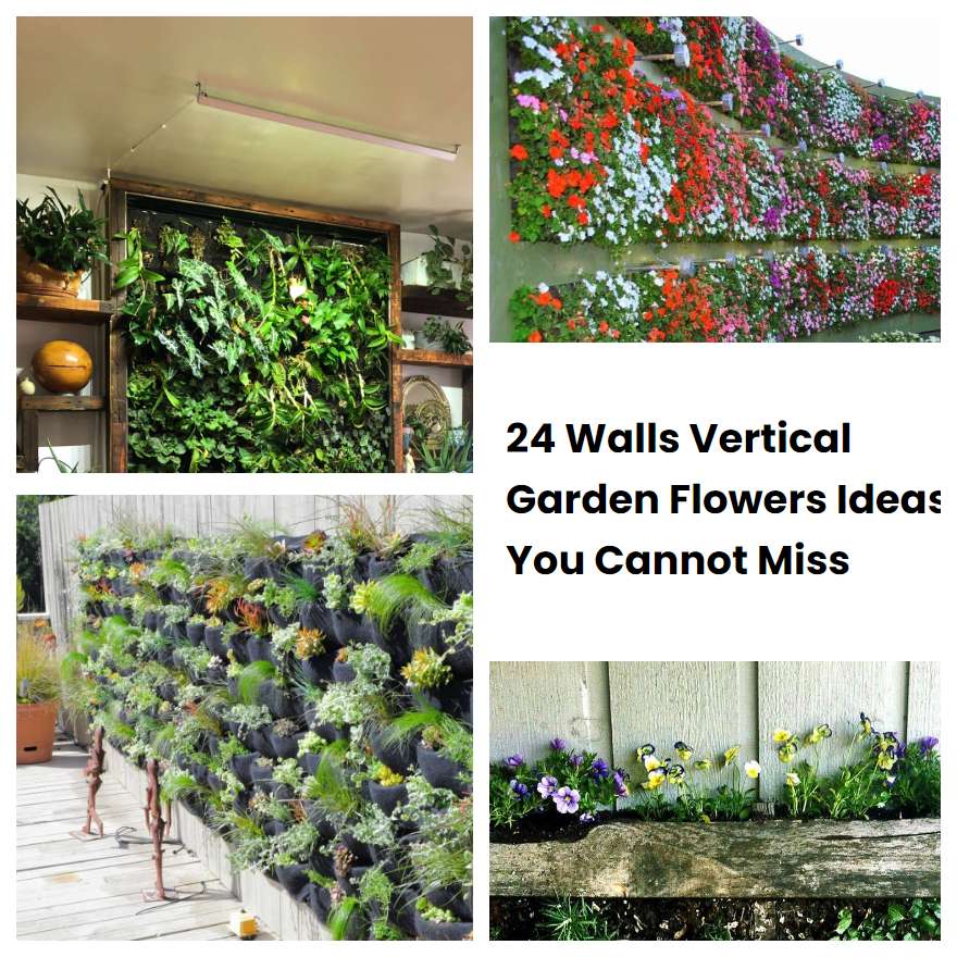 24 Walls Vertical Garden Flowers Ideas You Cannot Miss SharonSable