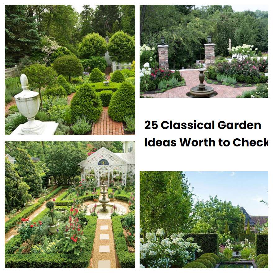 25 Classical Garden Ideas Worth to Check