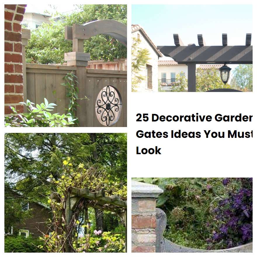 25 Decorative Garden Gates Ideas You Must Look