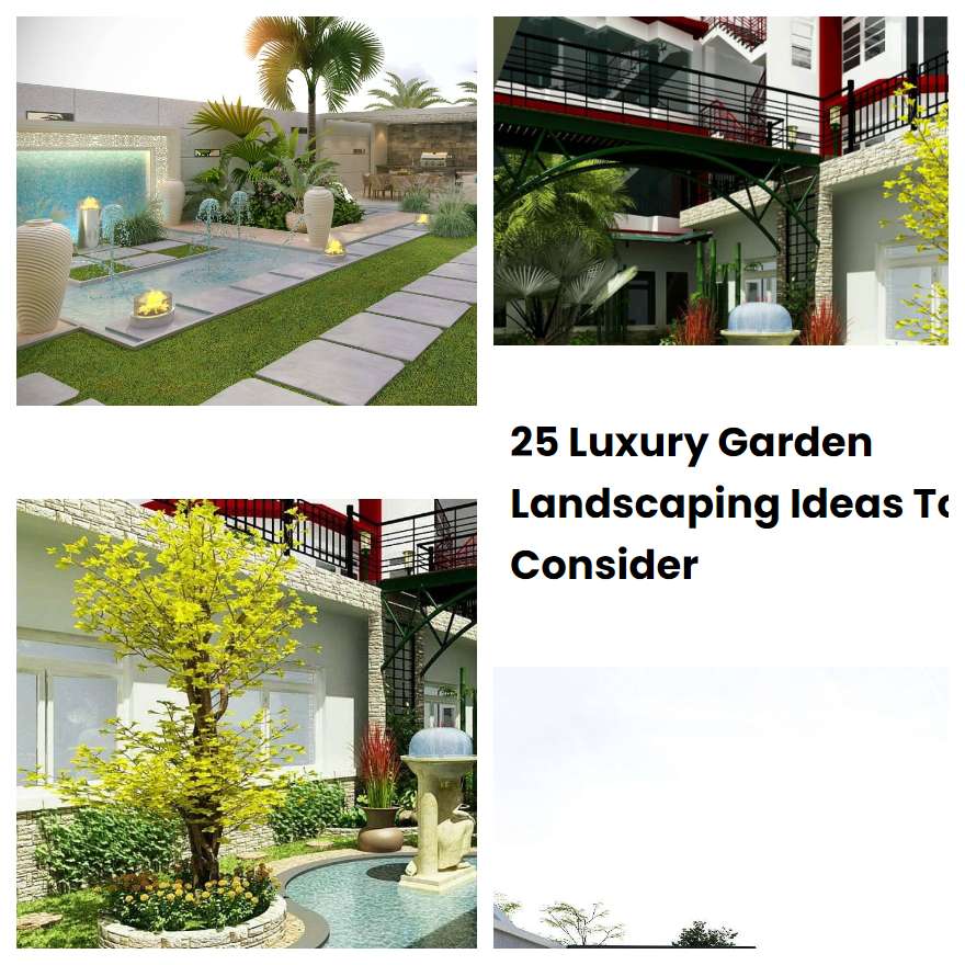 25 Luxury Garden Landscaping Ideas To Consider