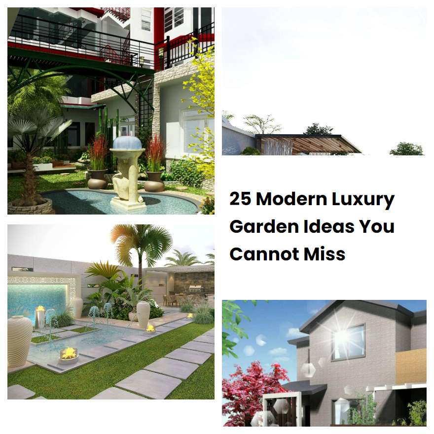 25 Modern Luxury Garden Ideas You Cannot Miss