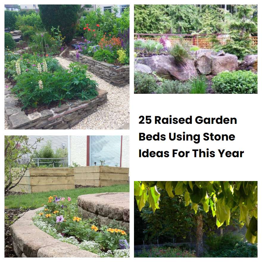 25 Raised Garden Beds Using Stone Ideas For This Year SharonSable